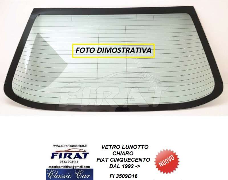 VETRO LUNOTTO FIAT CINQUECENTO 92 -> CHIARO